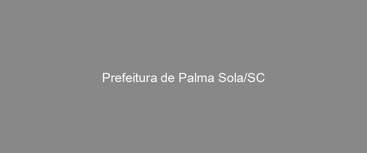 Provas Anteriores Prefeitura de Palma Sola/SC